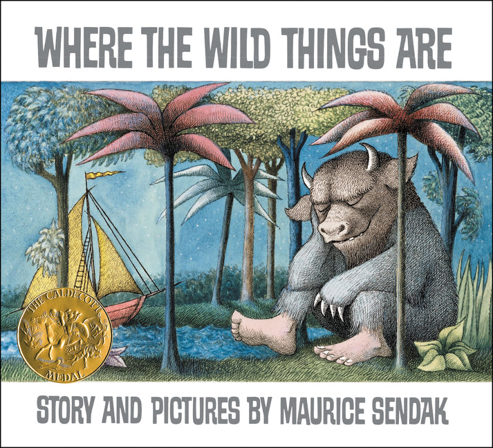 Where the Wild Things Are: A Caldecott Award Winner (Anniversary) - Ingram