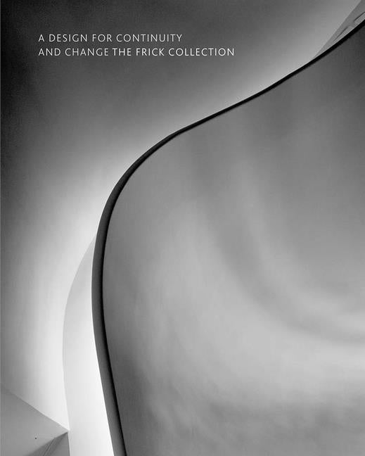A Design for Continuity and Change: The Frick Collection