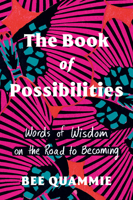 Book of Possibilities: Words of Wisdom on the Road to Becoming - Ingram