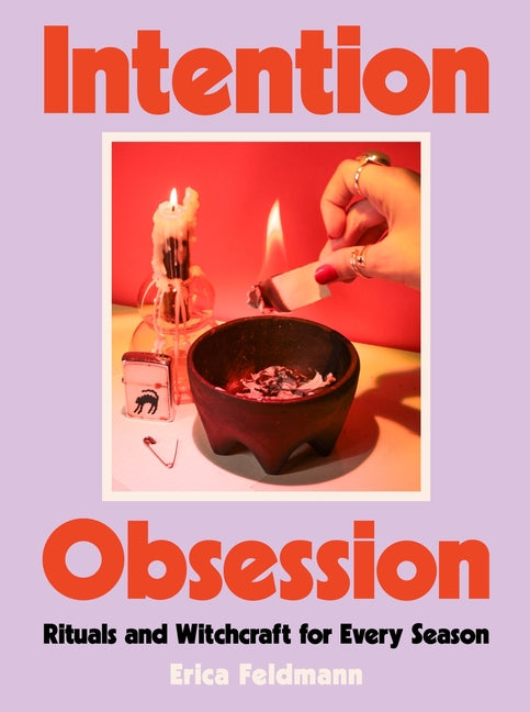 Intention Obsession: Rituals and Witchcraft for Every Season - Ingram