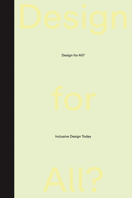 Design for All?: Inclusive Design Today - Ingram