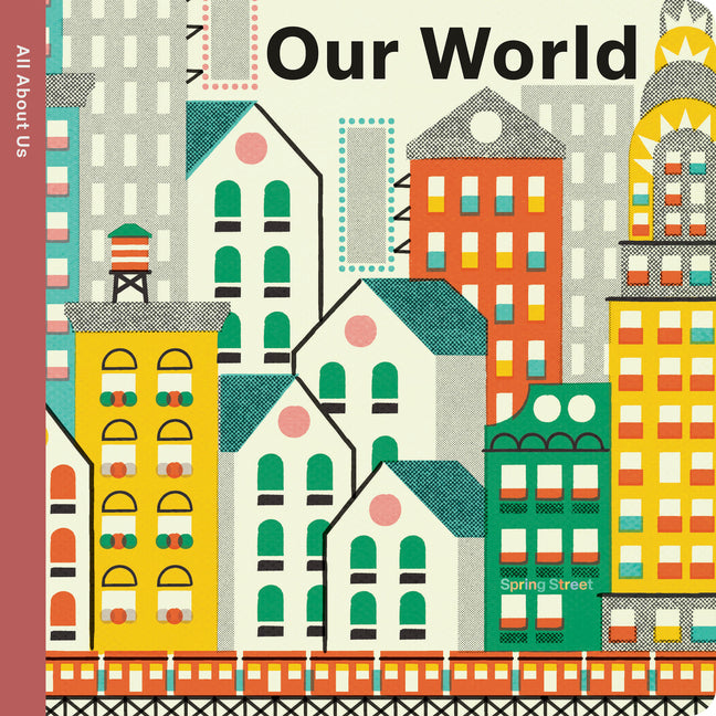 Spring Street All about Us: Our World - Ingram