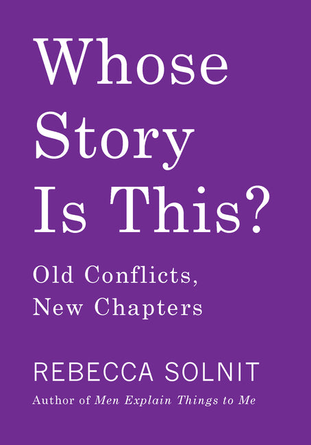 Whose Story Is This?: Old Conflicts, New Chapters - Ingram
