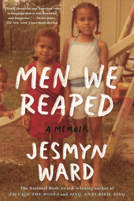 Men We Reaped: A Memoir - Ingram
