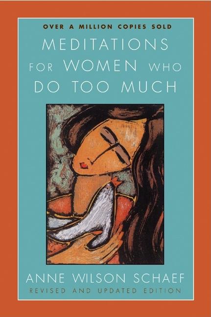Meditations for Women Who Do Too Much (Revised) - Ingram