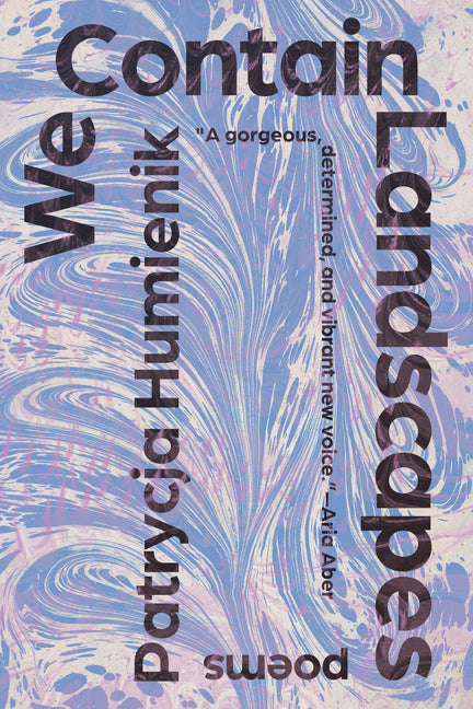 We Contain Landscapes: Poems - Ingram