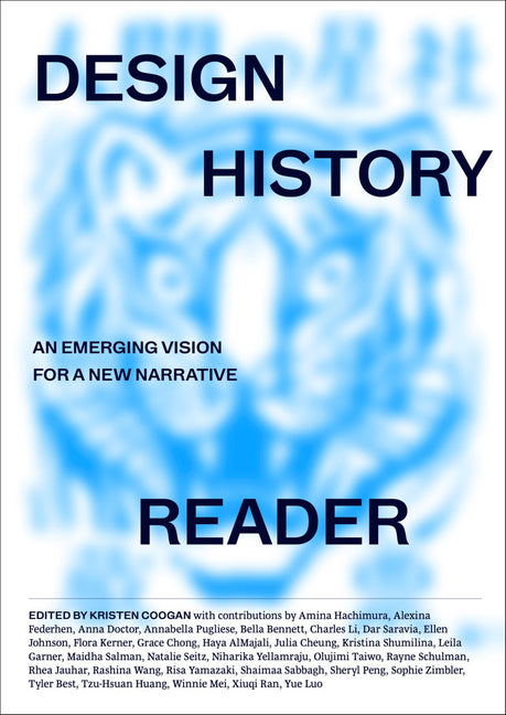 Design History Reader: An Emerging Vision for a New Narrative - Ingram