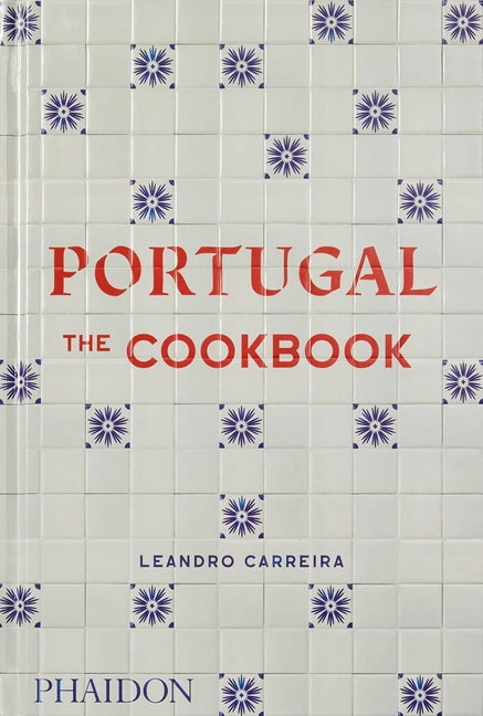 Portugal: The Cookbook - Ingram