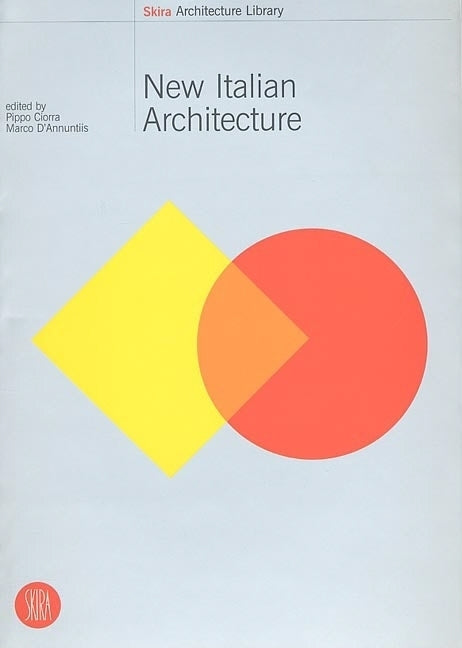 New Italian Architecture: Italian Landscapes Between Architecture and Photography - Ingram