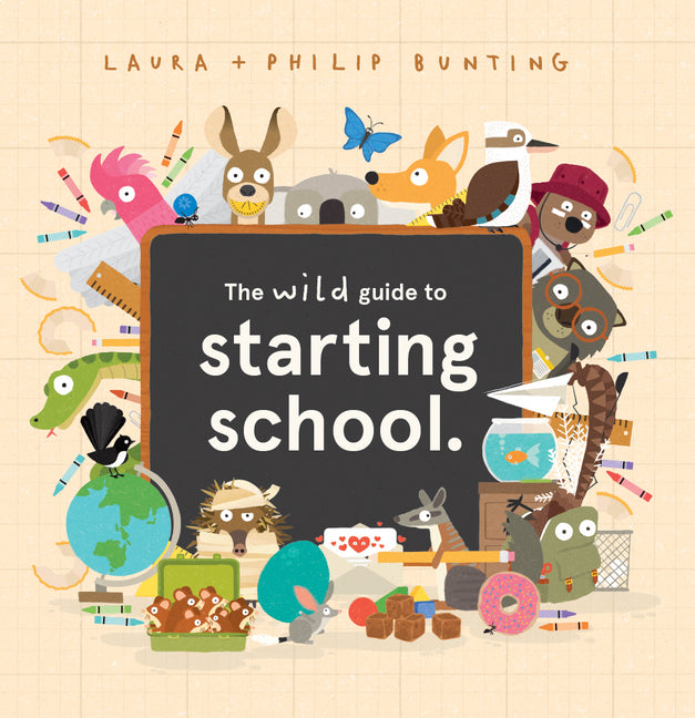 The Wild Guide to Starting School