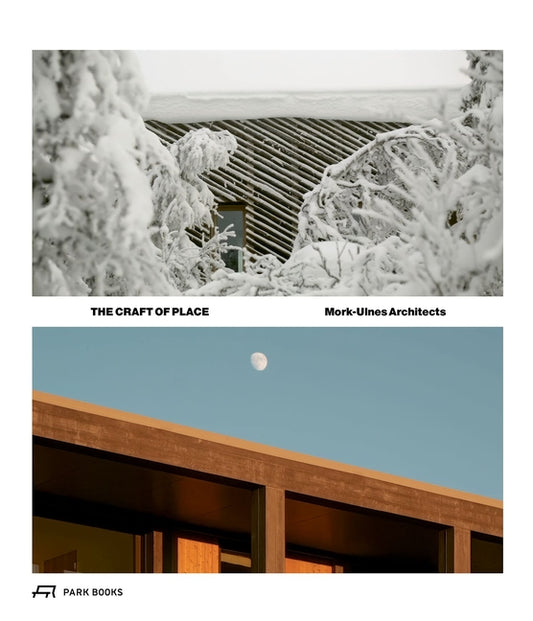 Craft of Place: Mork-Ulnes Architects - Ingram