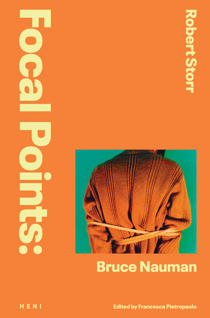 Focal Points: Bruce Nauman - Ingram