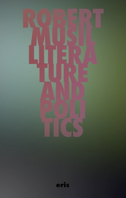 Literature and Politics: Selected Writings - Ingram