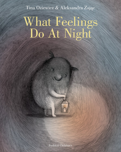 What Feelings Do at Night