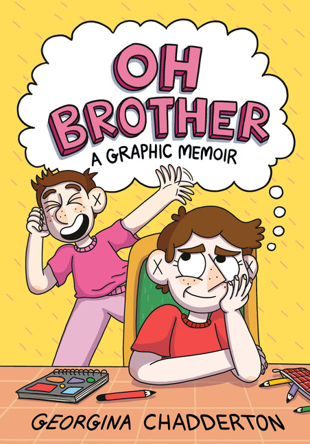 Oh Brother: (A Graphic Memoir)