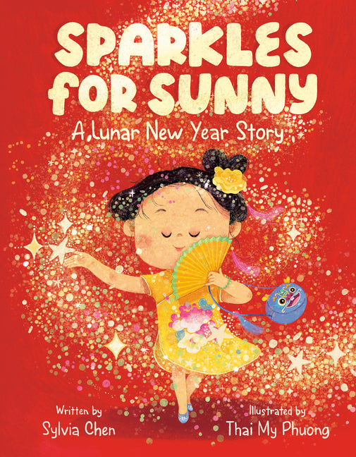 Sparkles for Sunny: A Lunar New Year Story