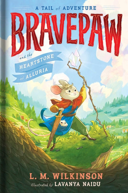 Bravepaw and the Heartstone of Alluria