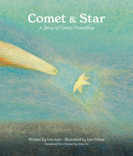 Comet & Star: A Story of Cosmic Friendship - Ingram