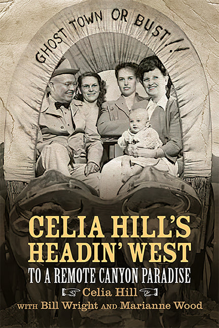 Celia Hill's Headin' West: To a Remote Canyon Paradise - Ingram