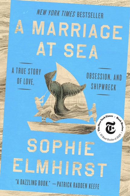Marriage at Sea: A True Story of Love, Obsession, and Shipwreck - Ingram
