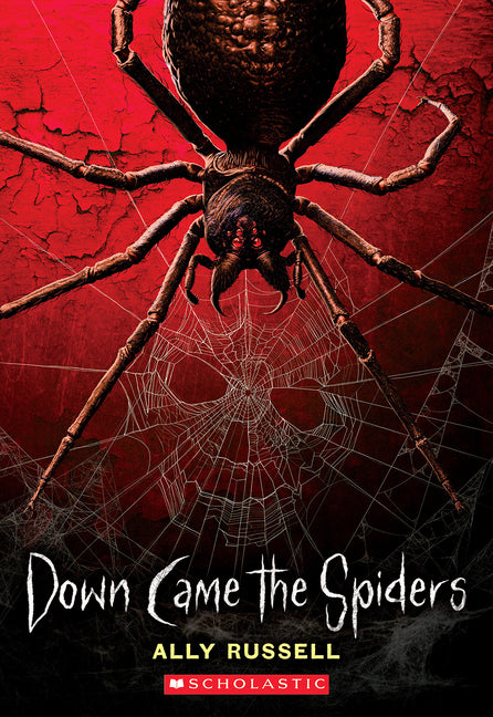 Down Came the Spiders