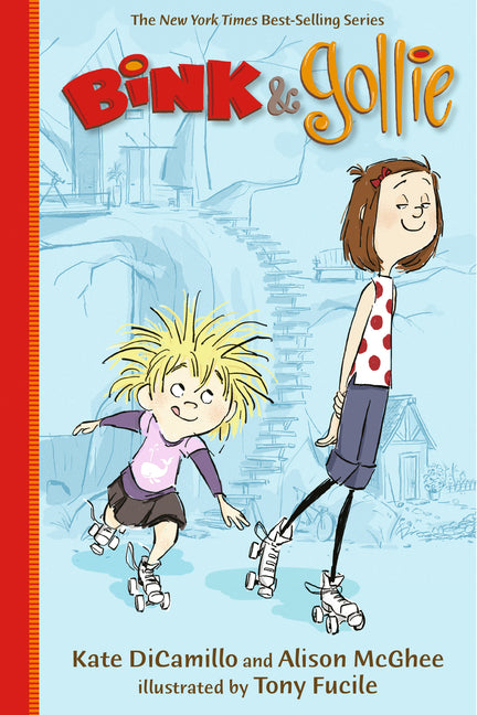 Bink and Gollie: (A Tale of Friendship, Roller Skates, and Big Adventure - An Illustrated Transitional Reader for Kids Ages 6-9 in Grades 1-4)