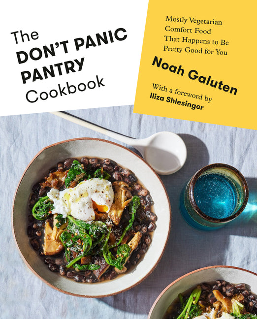 Don't Panic Pantry Cookbook: Mostly Vegetarian Comfort Food That Happens to Be Pretty Good for You - Ingram