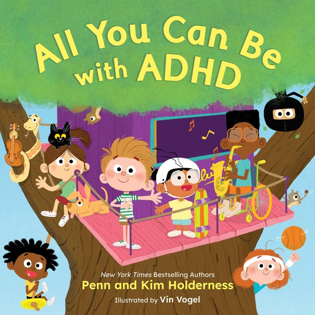 All You Can Be with ADHD