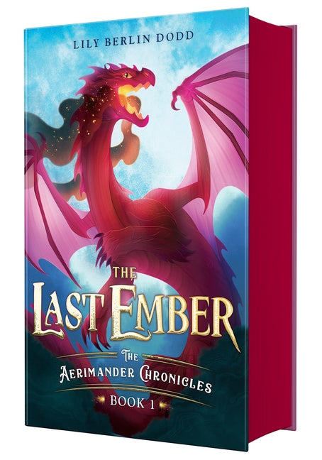 The Last Ember: The Aerimander Chronicles Book 1