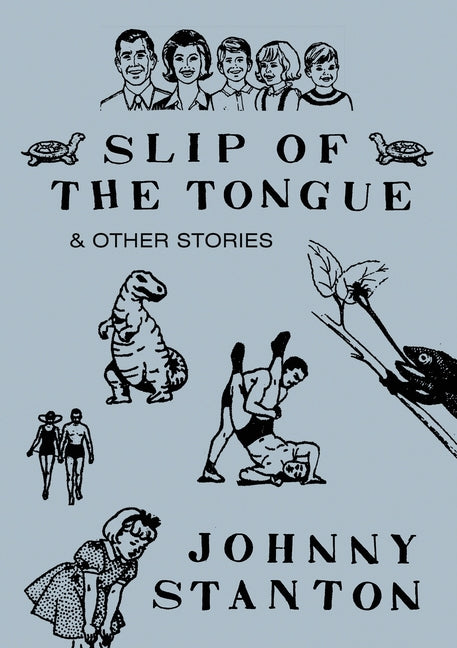 Slip of the Tongue & Other Stories - Ingram
