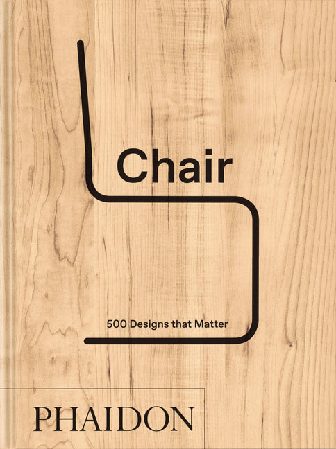 Chair: 500 Designs That Matter - Ingram