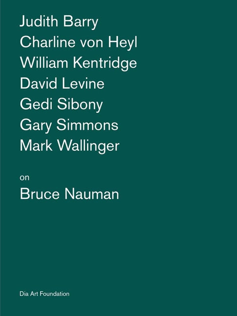 Artists on Bruce Nauman - Ingram
