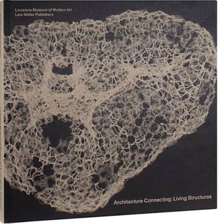 Architecture Connecting: Living Structures