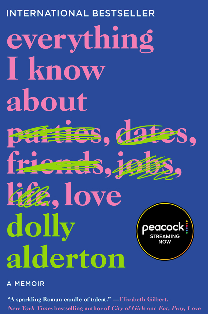 Everything I Know about Love: A Memoir | Dolly Alderton