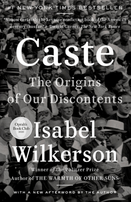 Caste: The Origins of Our Discontents | Isabel Wilkerson