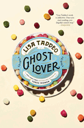 Ghost Lover: Stories | Lisa Taddeo