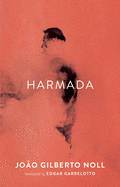 Harmada | João Gilberto Noll