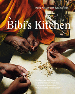 In Bibi's Kitchen | Hawa Hassan, Julia Turshen